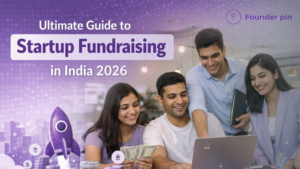 Ultimate Guide to Startup Fundraising in India 2026
