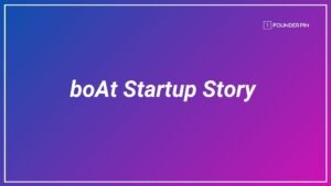 boAt Startup Story Cover Image by Founder Pin