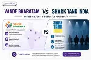 Vande Bharatam vs Shark Tank India: Which Platform Is Better for Founders?