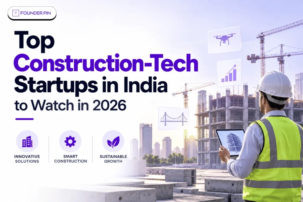 Top Construction-Tech Startups in India to Watch in 2026