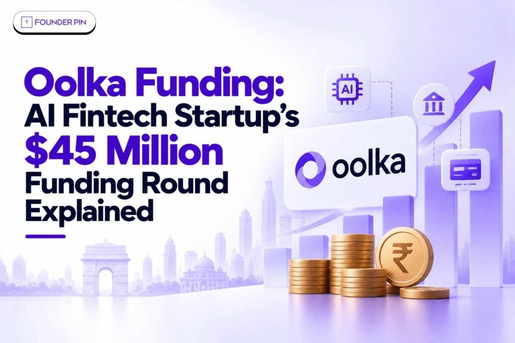 Oolka Funding: AI Fintech Startup’s $45 Million Funding Round Explained