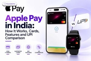 Apple Pay in India: How It Works, Cards, Features and UPI Comparison